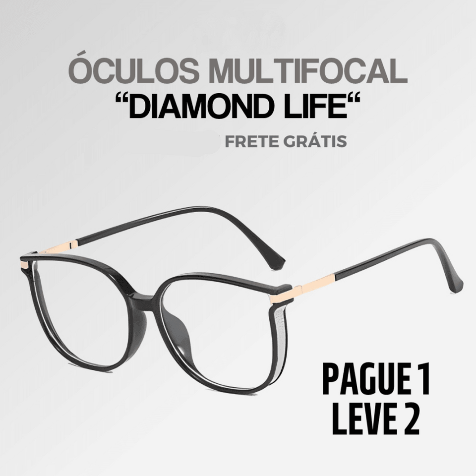 Óculos Multifocal Diamond Life - Pague 1 Leve 2