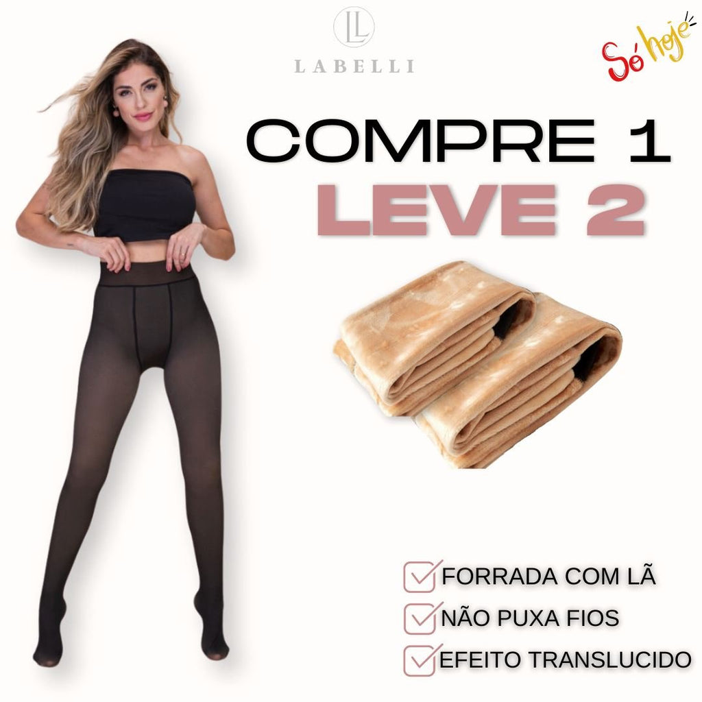 Meia Calça Forrada Translúcida com Aquecimento - Compre 1 Leve 2